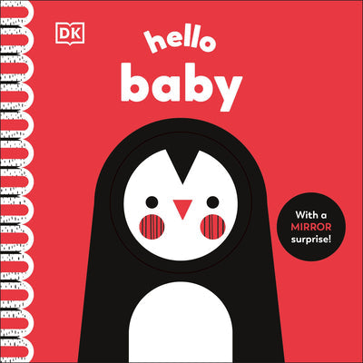 Hello Baby: With a Mirror Surprise! -- Rebecca Weerasekera, Board Books