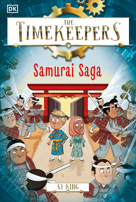 Cover Image for The Timekeepers: Samurai Saga -- SJ King, Paperback