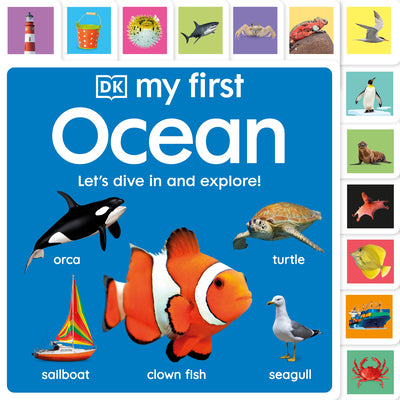 Cover Image for My First Ocean: Let's Dive in and Explore! -- DK, Board Books