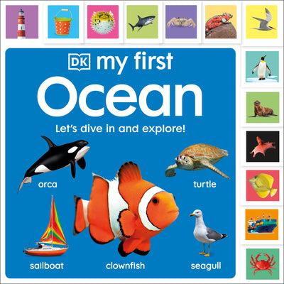 Cover Image for My First Ocean: Let's Dive in and Explore! -- DK, Board Books