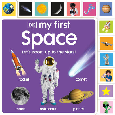 Cover Image for My First Space: Let's Zoom Up to the Stars! -- DK, Board Books