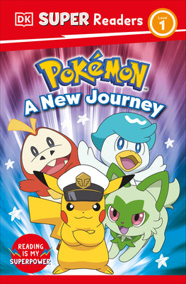 Cover Image for DK Super Readers Level 1 Pokémon a New Journey -- DK, Paperback
