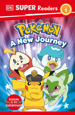 Cover Image for DK Super Readers Level 1 Pokémon a New Journey -- DK, Hardcover