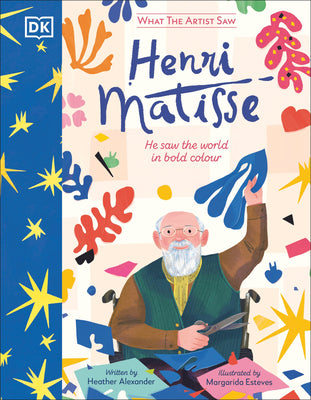Cover Image for Saw Henri Matisse -- Heather Alexander, Hardcover