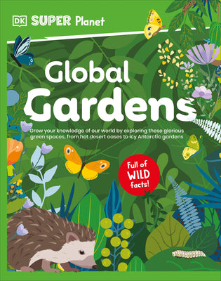 Cover Image for DK Super Planet Global Gardens -- DK, Hardcover