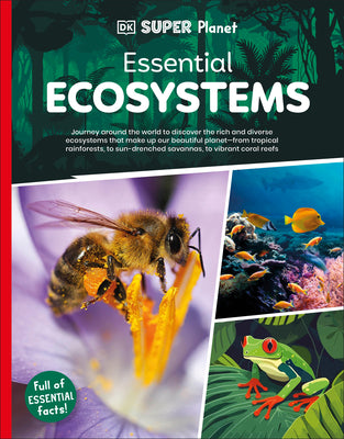 Cover Image for DK Super Planet Essential Ecosystems -- DK, Hardcover