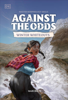 Cover Image for Against the Odds Winter Whiteouts -- DK, Hardcover