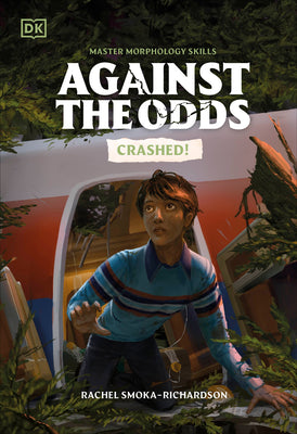 Cover Image for Against the Odds: Crashed -- DK, Hardcover