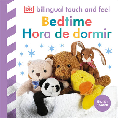 Cover Image for Bilingual Baby Touch and Feel: Bedtime / Hora de Dormir -- DK, Board Books