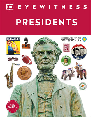 Cover Image for Eyewitness Presidents -- DK, Hardcover