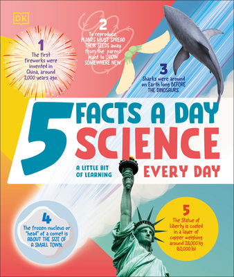 Cover Image for 5 Facts a Day Science: A Little Bit of Learning Every Day -- DK, Hardcover