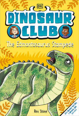 Cover Image for Dinosaur Club: The Edmontosaurus Stampede -- Rex Stone, Hardcover