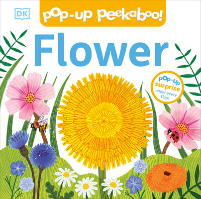 Cover Image for Pop-Up Peekaboo! Flower -- DK, Board Books