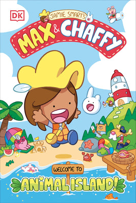 Cover Image for Max and Chaffy: Welcome to Animal Island -- Jamie Smart, Paperback