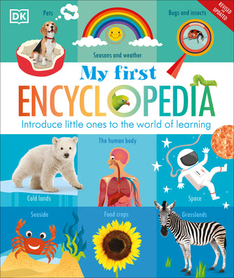 Cover Image for My First Encyclopedia: Introduce Little Ones to the World of Learning -- DK, Hardcover