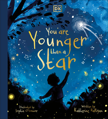 Cover Image for You Are Younger Than a Star -- Katherine Halligan, Hardcover