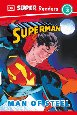 Cover Image for DK Super Readers Level 3 Superman Man of Steel -- Matt Jones, Hardcover