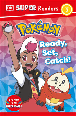 Cover Image for DK Super Readers Level 2 Pokémon Ready, Set, Catch! -- DK, Hardcover