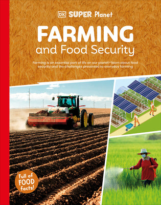Cover Image for DK Super Planet Farming and Food Security -- DK, Hardcover