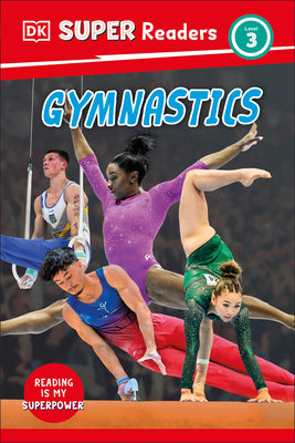 Cover Image for DK Super Readers Level 3 Gymnastics -- DK, Hardcover
