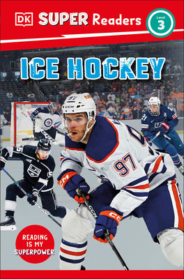 Cover Image for DK Super Readers Level 3 Ice Hockey -- DK, Paperback