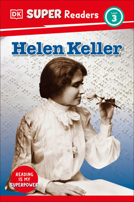 Cover Image for DK Super Readers Level 3 Helen Keller -- DK, Hardcover