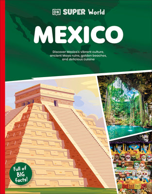 Cover Image for DK Super World: Mexico -- DK, Hardcover