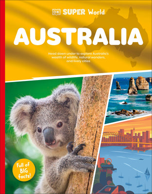 Cover Image for DK Super World: Australia -- DK, Hardcover