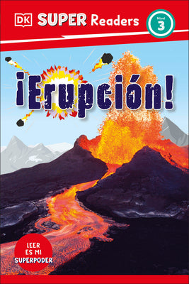 Cover Image for DK Super Readers Level 3 Spanish Translation Eruption - ¡Erupción! -- DK, Hardcover
