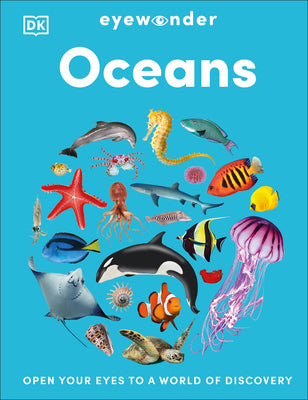 Cover Image for Eyewonder Oceans: Open Your Eyes to a World of Discovery -- DK, Hardcover