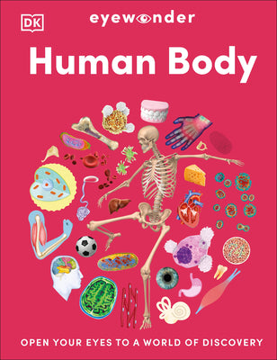 Cover Image for Eyewonder Human Body: Open Your Eyes to a World of Discovery -- DK, Hardcover