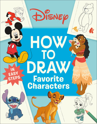 Cover Image for Disney How to Draw Favorite Characters -- DK, Paperback