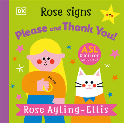 Cover Image for Rose Signs Please and Thank You -- Rose Ayling-Ellis, Board Books