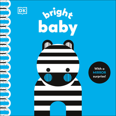 Cover Image for Bright Baby: With a Mirror Surprise! -- Rebecca Weerasekera, Board Books