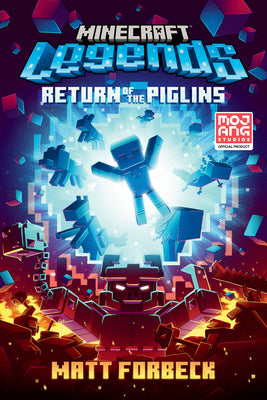 Cover Image for Minecraft Legends: Return of the Piglins: An Official Minecraft Novel -- Matt Forbeck, Paperback