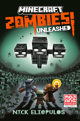 Cover Image for Minecraft: Zombies Unleashed! -- Nick Eliopulos, Paperback