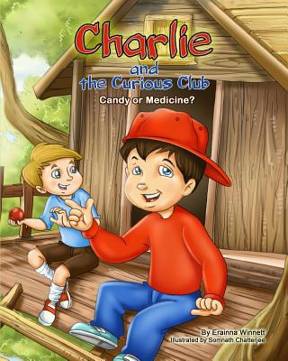 Cover Image for Charlie and the Curious Club: Candy or Medicine? -- Somnath Chatterjee, Paperback