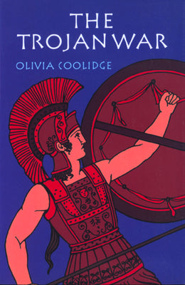 Cover Image for The Trojan War -- Olivia E. Coolidge, Paperback