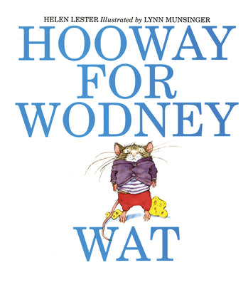 Cover Image for Hooway for Wodney Wat -- Helen Lester, Paperback