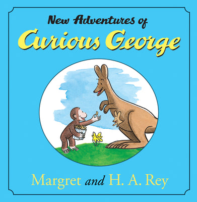 Cover Image for The New Adventures of Curious George -- H. A. Rey, Hardcover