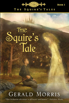 Cover Image for The Squire's Tale, 1 -- Gerald Morris, Paperback