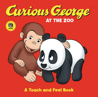 Cover Image for Curious George at the Zoo Touch-And-Feel -- H. A. Rey, Board Books