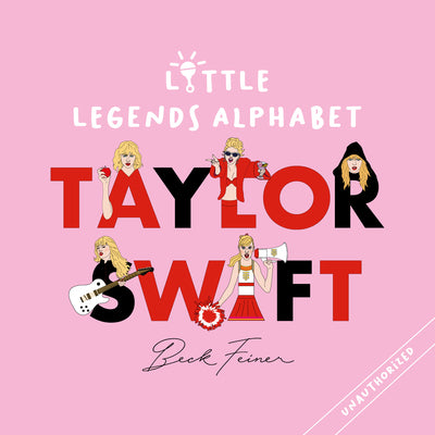 Cover Image for Taylor Swift Little Legends Alphabet -- Beck Feiner, Hardcover