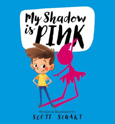 Cover Image for My Shadow Is Pink -- Scott Stuart, Hardcover
