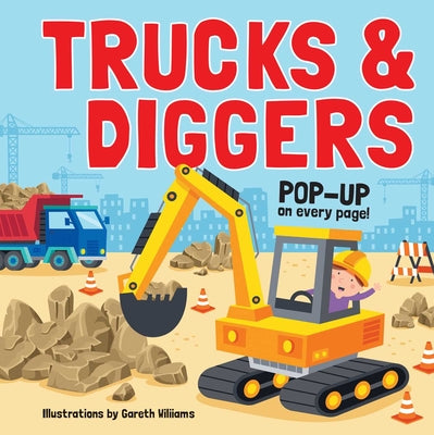 Cover Image for Trucks & Diggers: Pop-Up Book -- Gareth Williams, Hardcover