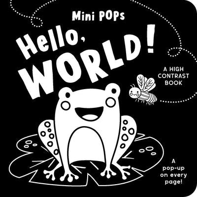 Cover Image for Mini Pops: Hello, World!: A High Contrast Pop-Up Book -- Lake Press, Board Books