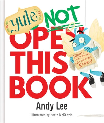 Cover Image for Yule Not Open This Book -- Andy Lee, Hardcover