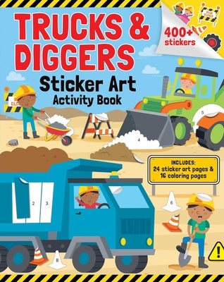 Cover Image for Trucks & Diggers: Sticker Art & Coloring: Activity Book with Over 400 Stickers -- Gareth Williams, Paperback