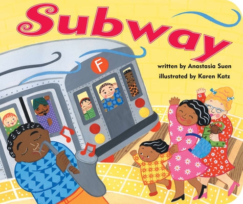 Cover Image for Subway -- Anastasia Suen, Board Books