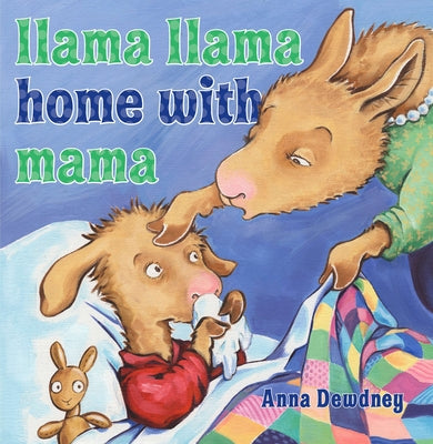 Cover Image for Llama Llama Home with Mama -- Anna Dewdney, Hardcover